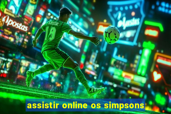 assistir online os simpsons